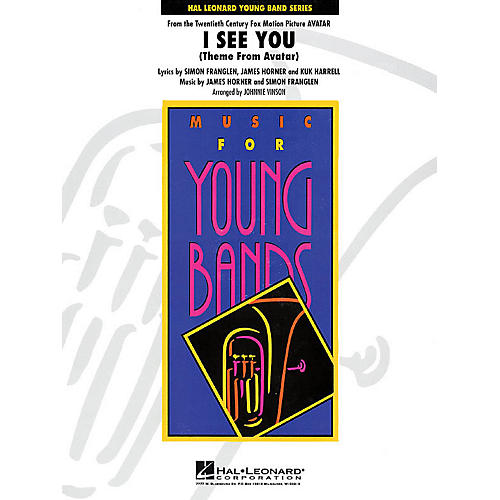 Hal Leonard I See You (Theme from Avatar) - Young Concert Band Level 3 by Johnnie Vinson