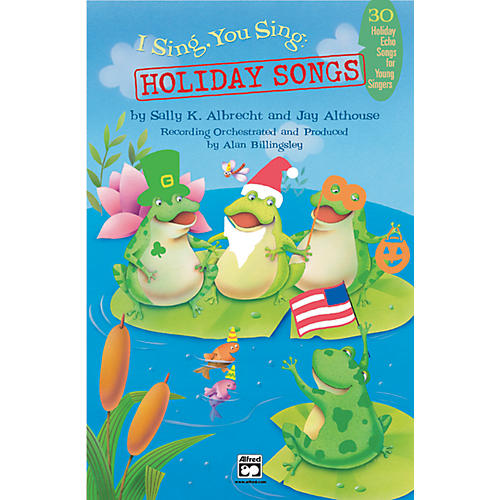 I Sing, You Sing: Holiday Songs Songbook