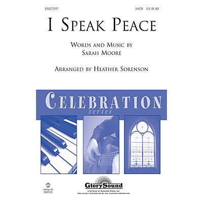 Shawnee Press I Speak Peace SATB arranged by Heather Sorenson