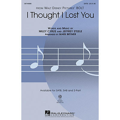 Hal Leonard I Thought I Lost You (from Bolt) 2-Part by John Travolta Arranged by Mark Brymer