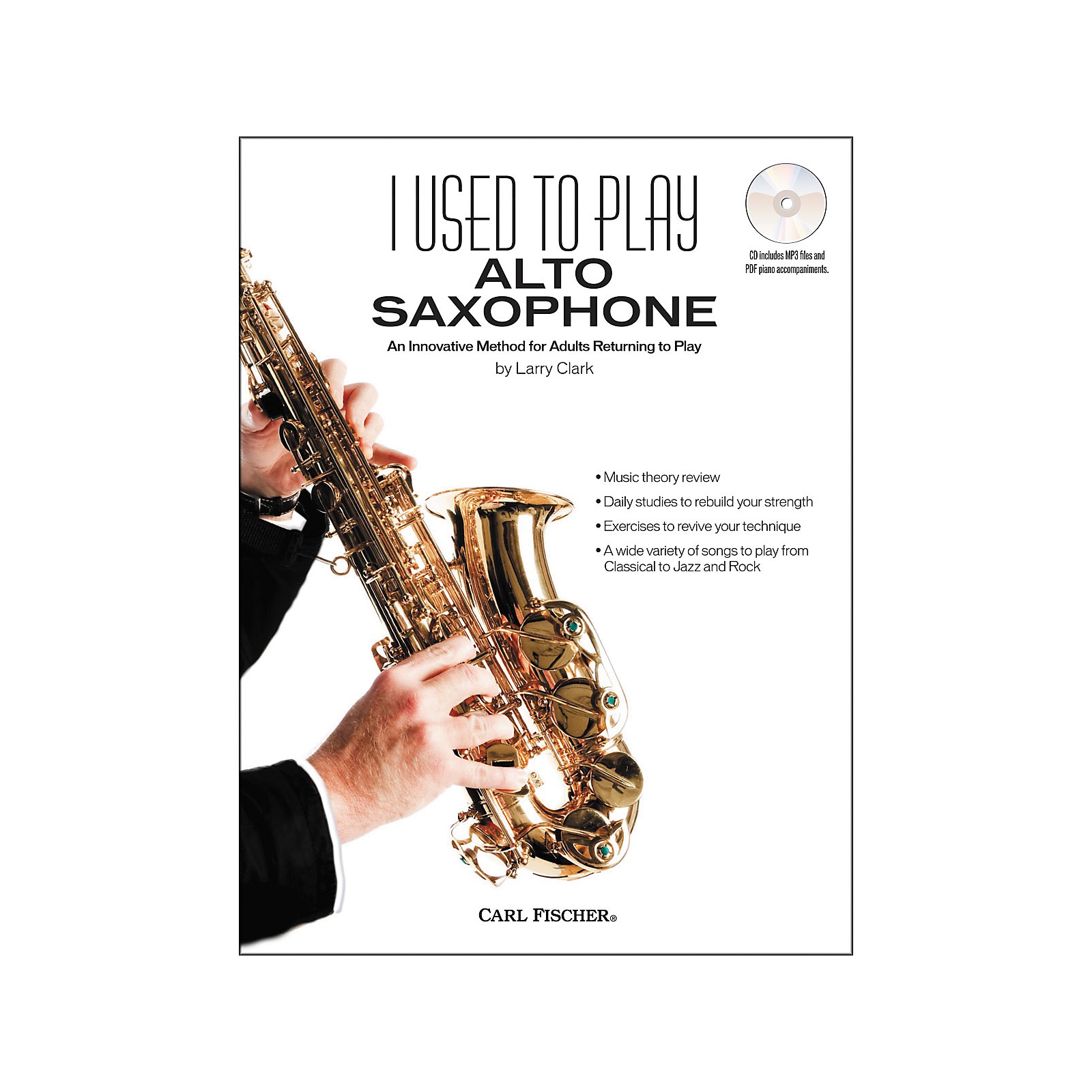 Carl Fischer I Used to Play Alto Sax Book/CD | Musician's Friend