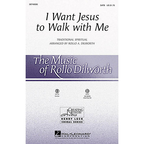 Hal Leonard I Want Jesus to Walk with Me SATB arranged by Rollo Dilworth