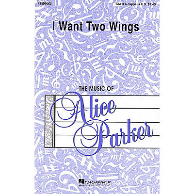 Hal Leonard I Want Two Wings SATB arranged by Alice Parker