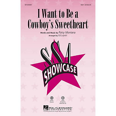 Hal Leonard I Want to Be a Cowboy's Sweetheart ShowTrax CD Arranged by Ed Lojeski