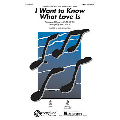 Cherry Lane I Want to Know What Love Is SSA by Mariah Carey Arranged by Kirby Shaw