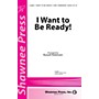 Shawnee Press I Want to be Ready! SATB a cappella arranged by Russell Robinson