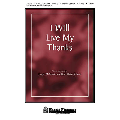 Shawnee Press I Will Live My Thanks SATB composed by Ruth Elaine Schram