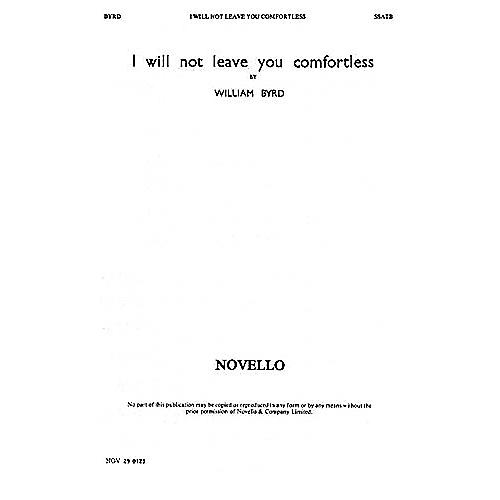 Novello I Will Not Leave You Comfortless SSATB Composed by William Byrd