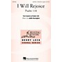 Hal Leonard I Will Rejoice CHORAL composed by Judith Herrington