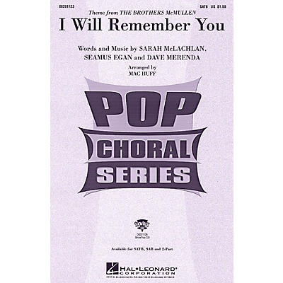 Hal Leonard I Will Remember You 2-Part by Sarah McLachlan Arranged by Mac Huff