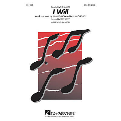 Hal Leonard I Will SSA A Cappella by Beatles arranged by Kirby Shaw