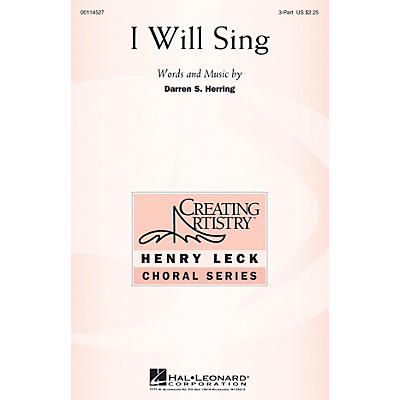 Hal Leonard I Will Sing 3 Part Treble composed by Darren S. Herring