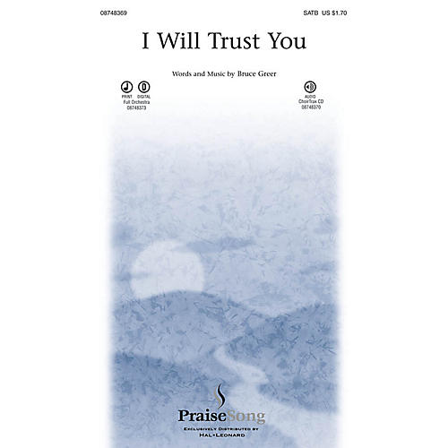 I Will Trust You CHOIRTRAX CD Composed by Bruce Greer