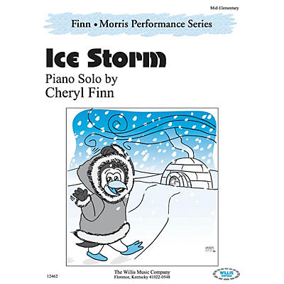 Willis Music Ice Storm (The Finn & Morris Performance Series/Mid-Elem Level) Willis Series by Cheryl Finn