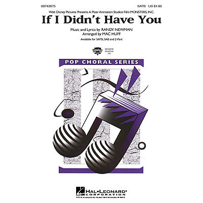 Hal Leonard If I Didn't Have You (from Monsters, Inc.) (ShowTrax CD) ShowTrax CD Arranged by Mac Huff