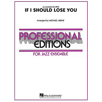 Hal Leonard If I Should Lose You Jazz Band Level 5 Arranged by Michael Abene