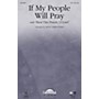 Daybreak Music If My People Will Pray (with Hear Our Prayer, O Lord) TTB arranged by Keith Christopher