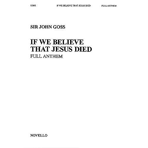 Novello If We Believe That Jesus Died SATB Composed by John Goss