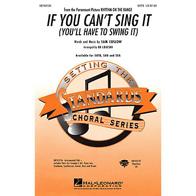 Hal Leonard If You Can't Sing It (You'll Have to Swing It) Combo Parts Arranged by Ed Lojeski