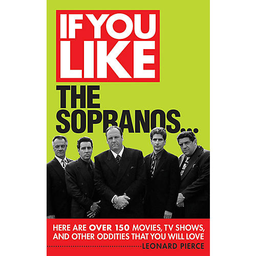 If You Like The Sopranos... If You Like Series Softcover Written by Leonard Pierce