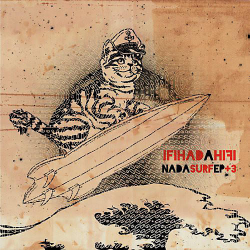 IfIHadaHiFi - Nada Surf + 3