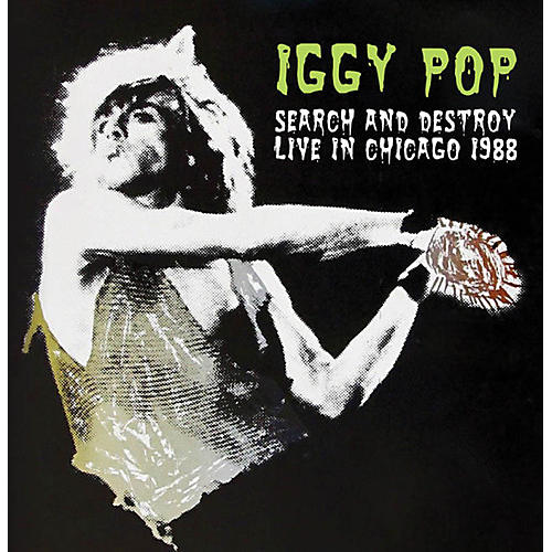 Iggy Pop - Search & Destroy: Live In Chicago 1988