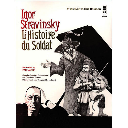 Music Minus One Igor Stravinsky - L'histoire du Soldat Music Minus One Series Softcover with CD by Igor Stravinsky