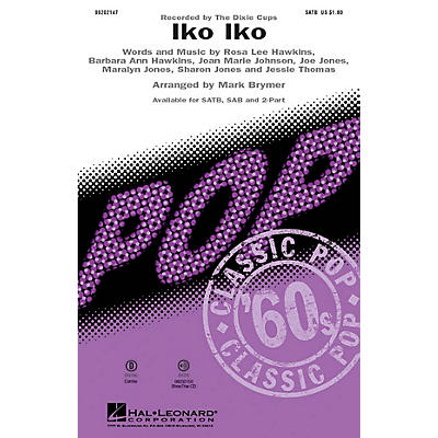 Hal Leonard Iko Iko SATB by Dixie Cups arranged by Mark Brymer