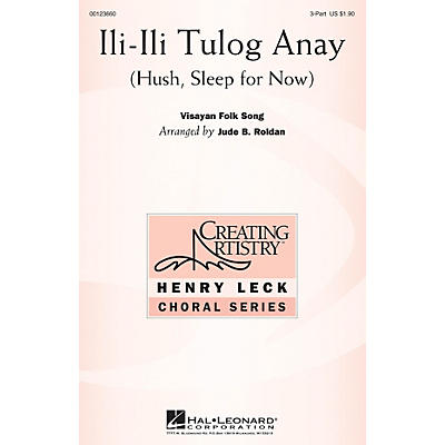 Hal Leonard Ili-ili Tulog Anay 3 Part Treble arranged by Jude B. Roldan