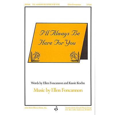 PAVANE I'll Always Be Here for You 2-Part composed by Ellen Foncannon