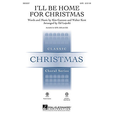 Hal Leonard I'll Be Home for Christmas SATB arranged by Ed Lojeski