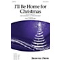 Shawnee Press I'll Be Home for Christmas SATB arranged by Paul Langford