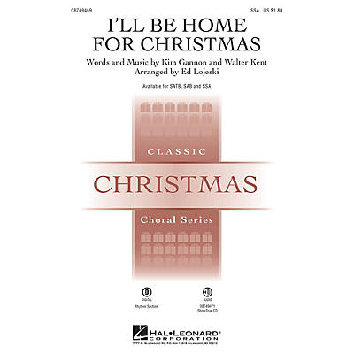 Hal Leonard I'll Be Home for Christmas SSA arranged by Ed Lojeski