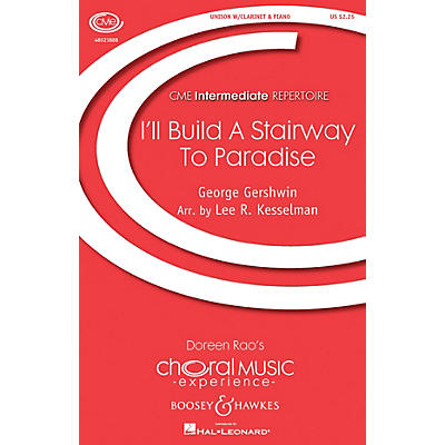 Boosey and Hawkes I'll Build a Stairway to Paradise UNIS composed by George Gershwin arranged by Lee R. Kesselman