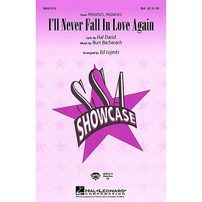 Hal Leonard I'll Never Fall in Love Again SSA by Dionne Warwick arranged by E Lojeski