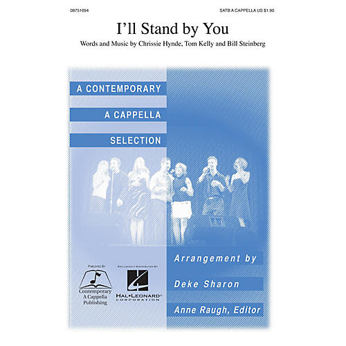 Contemporary A Cappella Publishing I'll Stand By You SATB a cappella arranged by Deke Sharon