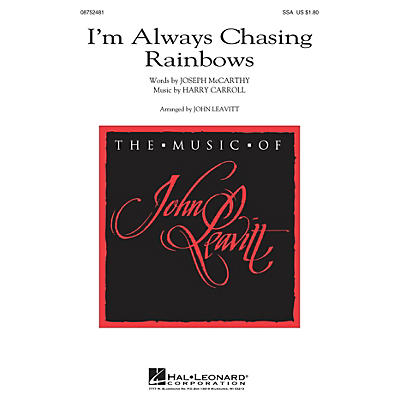 Hal Leonard I'm Always Chasing Rainbows SSA