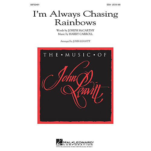 Hal Leonard I'm Always Chasing Rainbows SSA