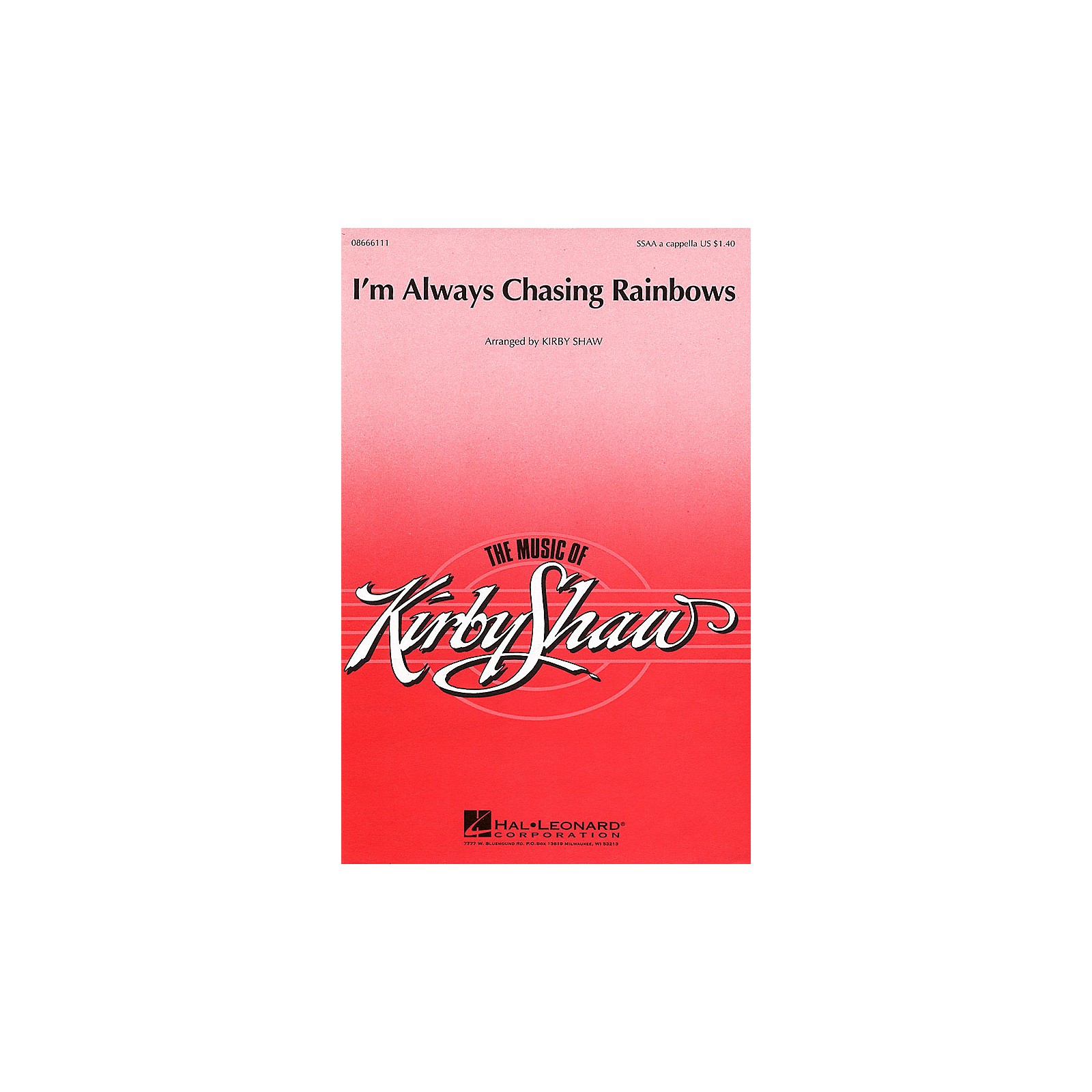Hal Leonard I'm Always Chasing Rainbows SSAA arranged by Kirby Shaw