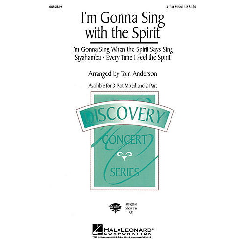 Hal Leonard I'm Gonna Sing with the Spirit (Medley) (3-Part Mixed) 3-Part Mixed arranged by Tom Anderson
