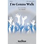 Shawnee Press I'm Gonna Walk SATB a cappella composed by Brad Nix