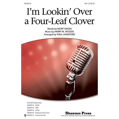 Shawnee Press I'm Looking Over a Four Leaf Clover SSA arranged by Paul Langford