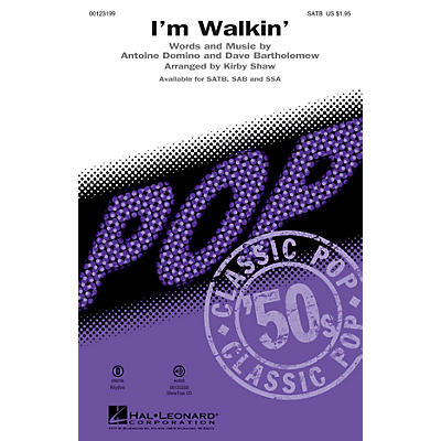 Hal Leonard I'm Walkin' SATB by Fats Domino arranged by Kirby Shaw