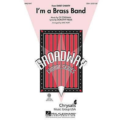 Hal Leonard I'm a Brass Band (from Sweet Charity) SSA arranged by Mac Huff