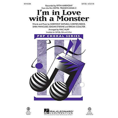 Hal Leonard I'm in Love with a Monster (from Hotel Transylvania 2) 2-Part by Fifth Harmony Arranged by Mac Huff