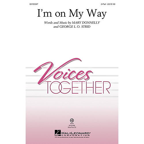 Hal Leonard I'm on My Way 2-Part composed by Mary Donnelly