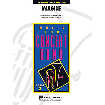 Hal Leonard Imagine - Young Concert Band Level 3 arranged by Larry Norred