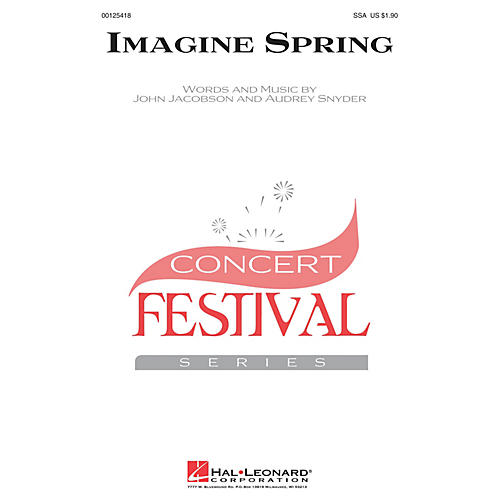 Hal Leonard Imagine Spring SSA composed by John Jacobson