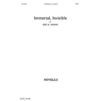 Novello Immortal, Invisible SATB Composed by Eric Thiman