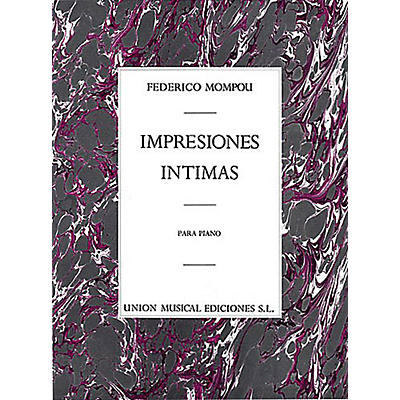 UNION MUSICALE Impresions Intimas (for Piano) Music Sales America Series
